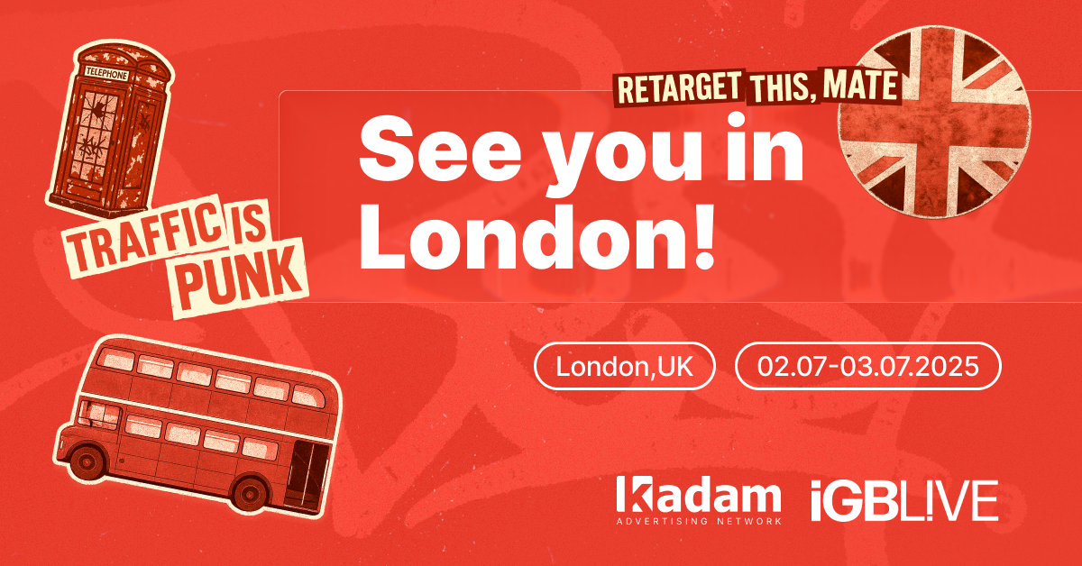 Meet Kadam at iGB Live London! - Kadam Advertising