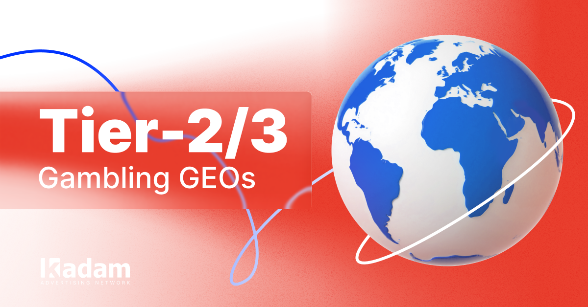 Gambling in Tier-2 & Tier-3 GEOs: When to Launch and Which Countries Deliver the Best ROI in 2026 - Kadam Advertising