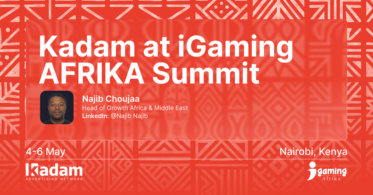 Kadam at iGaming AFRIKA Summit 2026: Najib Choujaa Joins as a Speaker - Kadam Advertising