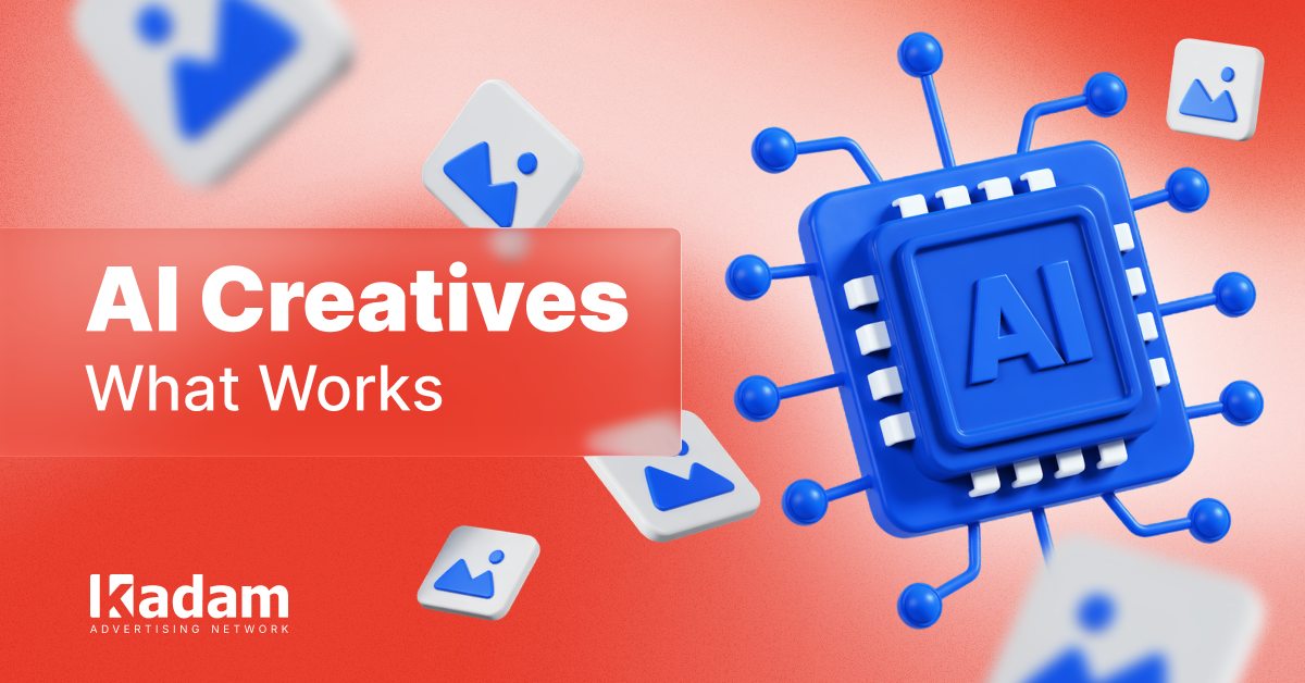 AI Creatives in iGaming: What Really Impacts CTR and Conversions (Data + Cases) - Kadam Advertising