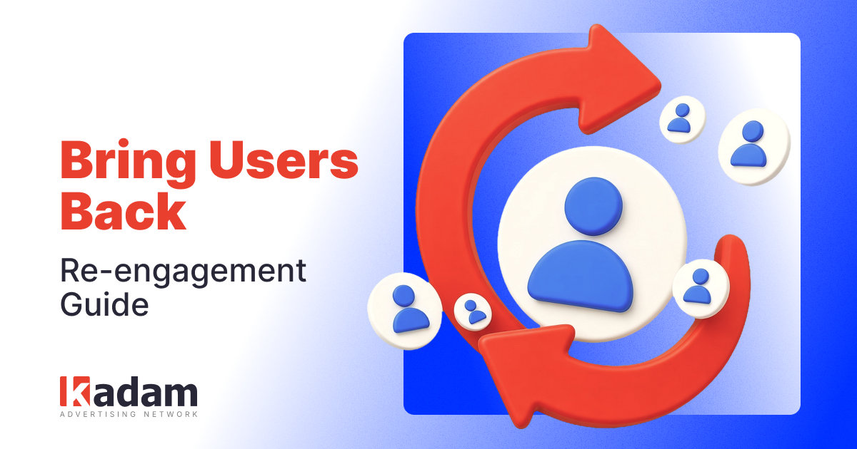 Retargeting Ads Explained: When and How to Bring Lost Customers Back - Kadam Advertising